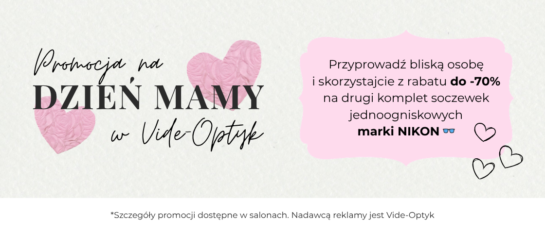 Dzień Mamy w Vide-Optyk - promocja na soczewki NIKON